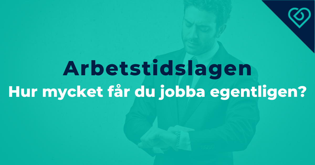 Arbetstidslagen och att jobba mer än 40 timmar Jobbland